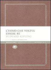 L'uomo che voleva essere re