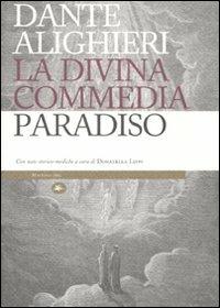 La Divina Commedia. Paradiso. Con note storico-mediche - Dante Alighieri - Libro Mattioli 1885 2010 | Libraccio.it