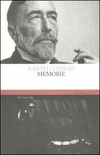 Memorie - Joseph Conrad - Libro Mattioli 1885 2010, Experience | Libraccio.it