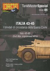 Italia 43-45. I blindati di circostanza della guerra civile. Tank master special. Ediz. italiana e inglese. Vol. 4