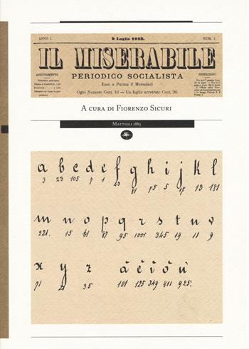 Il miserabile. Periodico socialista. Luglio-settembre 1873  - Libro Mattioli 1885 2017, Strumenti per il lavoro storico | Libraccio.it
