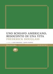 Uno schiavo americano. Resoconto di una vita