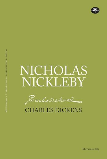 Nicholas Nickleby - Charles Dickens - Libro Mattioli 1885 2024, Classici | Libraccio.it
