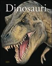 I dinosauri. Ediz. illustrata