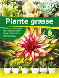 Piante grasse  - Libro Idea Libri 2014 | Libraccio.it
