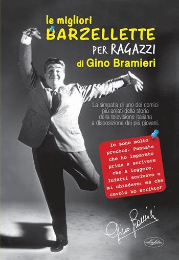 Le migliori barzellette per ragazzi - Gino Bramieri - Libro Idea Libri 2017 | Libraccio.it
