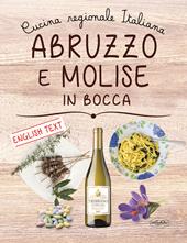 Abruzzo e Molise in bocca. Ediz. italiana e inglese