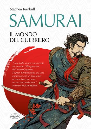 Samurai. Il mondo del guerriero  - Libro Idea Libri 2025 | Libraccio.it