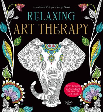 Relaxing art therapy  - Libro Idea Libri 2025, Art therapy | Libraccio.it
