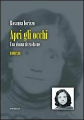 Apri gli occhi. Una donna altra da me