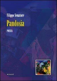 Pandosia - Filippo Senatore - Libro Manni 2009, Pretesti | Libraccio.it