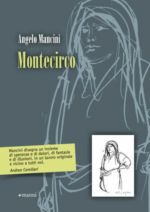 Montecirco - Angelo Mancini - Libro Manni 2010, Occasioni | Libraccio.it