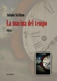 La macina del tempo - Antonio Siciliano - Libro Manni 2010, Occasioni | Libraccio.it