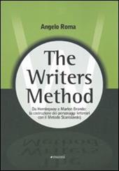 The writers method. Da Hemingway a Marlon Brando: la costruzione dei personaggi letterari con il metodo Stanislavskij