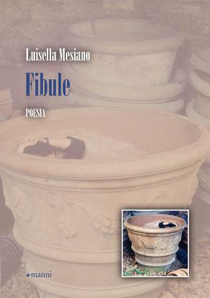 Fibule - Luisella Mesiano - Libro Manni 2011, Pretesti | Libraccio.it