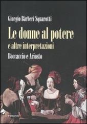 Le donne al potere e altre interpretazioni. Boccaccio e Ariosto