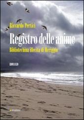 Registro delle anime. Bibliotechina illecita di Meriggio