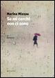 Se mi cerchi non ci sono - Marina Mizzau - Libro Manni 2015, Pretesti | Libraccio.it