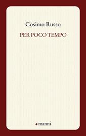 Per poco tempo