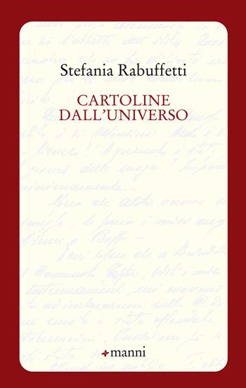 Cartoline dall'universo - Stefania Rabuffetti - Libro Manni 2017, Occasioni | Libraccio.it