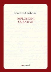 Implosioni curative