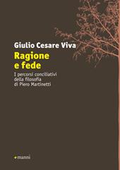 Ragione e fede. I percorsi conciliativi della filosofia di Piero Martinetti