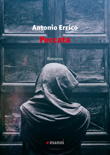 Peccata - Antonio Errico - Libro Manni 2019, Pretesti | Libraccio.it