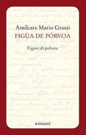 Figua de porvoa. Figure di polvere
