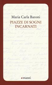 Piazze di sogni incarnati