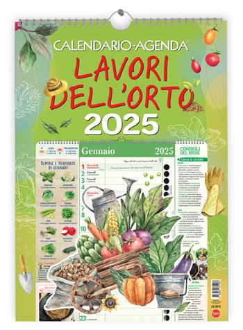 Lavori dell'Orto. Calendario-agenda 2025  - Libro Sprea Editori 2024 | Libraccio.it