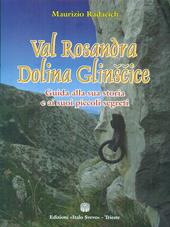 Val Rosandra. Guida alla sua storia e ai suoi piccoli segreti