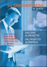 Come avviare un negozio di materassi e articoli per il sonno. Con CD-ROM  - Libro Genesis 2011, Kit crea impresa | Libraccio.it