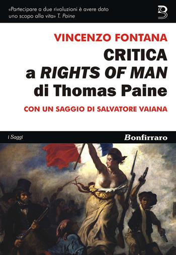 Critica a «Rights of man» di Thomas Paine - Vincenzo Fontana - Libro Bonfirraro 2016, I saggi | Libraccio.it