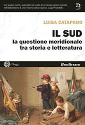 Il Sud. La questione meridionale tra storia e letteratura