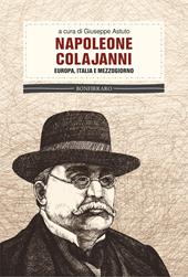 Napoleone Colajanni. Europa, Italia e Mezzogiorno
