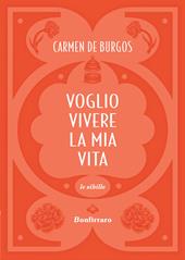 Voglio vivere la mia vita