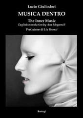 Musica dentro-The inner music. Ediz. bilingue