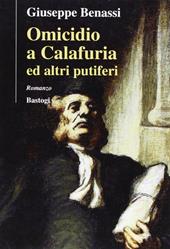 Omicidio a Calafuria ed altri putiferi