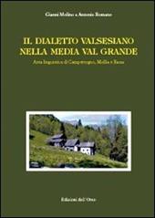 Il dialetto valsesiano nella media Valgrande. Area linguistica di Campertogno, Mollia e Rassa