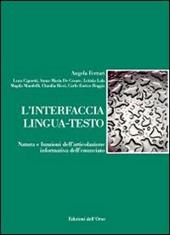 L' interfaccia lingua-testo. Natura e funzioni dell'articolazione informativa dell'enunciato