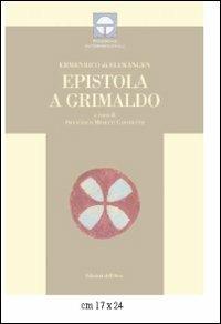 Epistole a Grimaldo. Ediz. multilingue - Ermenrico di Ellwangen - Libro Edizioni dell'Orso 2010, Ricerche intermedievali | Libraccio.it