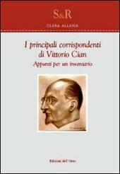 I principali corrispondenti di Vittorio Cian. Appunti per un inventario