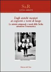 Dagli antichi mestieri ai cognomi e nomi di luogo. Le attività artigianali e rurali della Sicilia attraverso l'onomastica