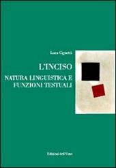 L' inciso. Natura linguistica e funzioni testuali