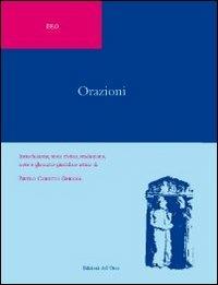 Orazioni. Introduzione, testo rivisto, traduzione, note e glossario g iuridico attico di Pietro Cobetto Ghiggia - Iseo - Libro Edizioni dell'Orso 2012, Classica philosophica et jiuridica | Libraccio.it