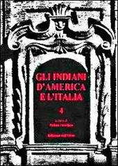 Gli indiani d'America e l'Italia. Vol. 4