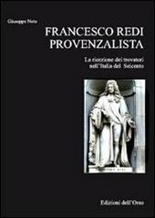 Francesco Redi. La ricezione dei trovatori nell'Italia del Seicento