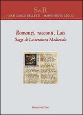 Romanzi, racconti, lais. Saggi di letteratura medievale