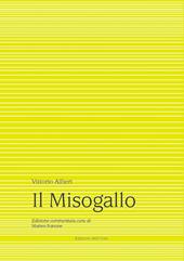 Il misogallo. Ediz. critica