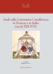 Studi sulla letteratura cavalleresca in Francia e in Italia (secoli XIII-XVI). Ediz. critica. Ediz. italiana e francese